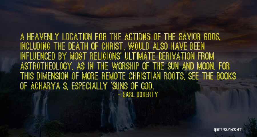 Roots In God Quotes By Earl Doherty Roots In God Quotes By Earl Doherty