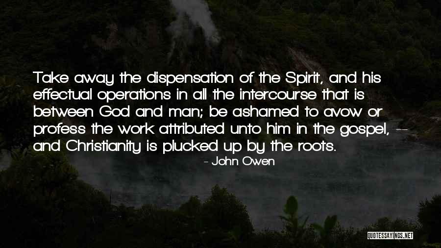 Roots In God Quotes By John Owen Roots In God Quotes By John Owen