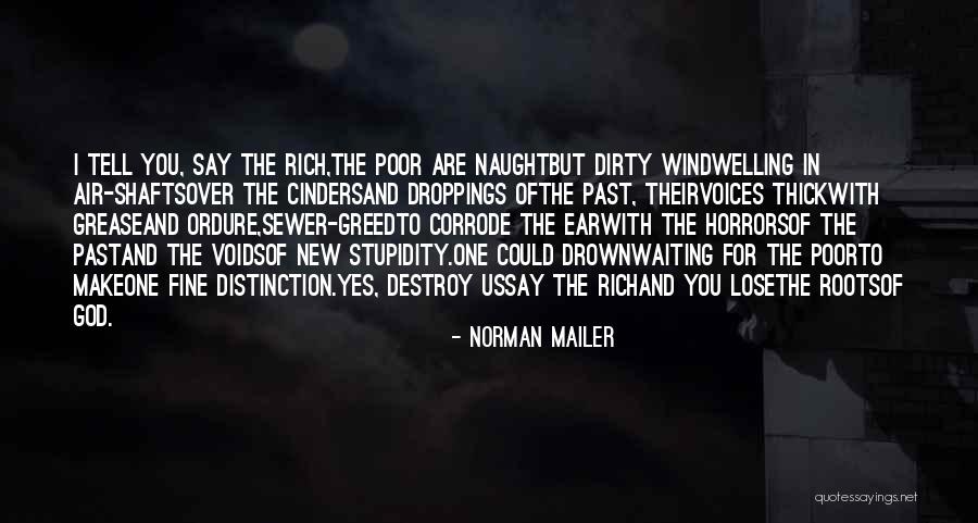 Roots In God Quotes By Norman Mailer Roots In God Quotes By Norman Mailer