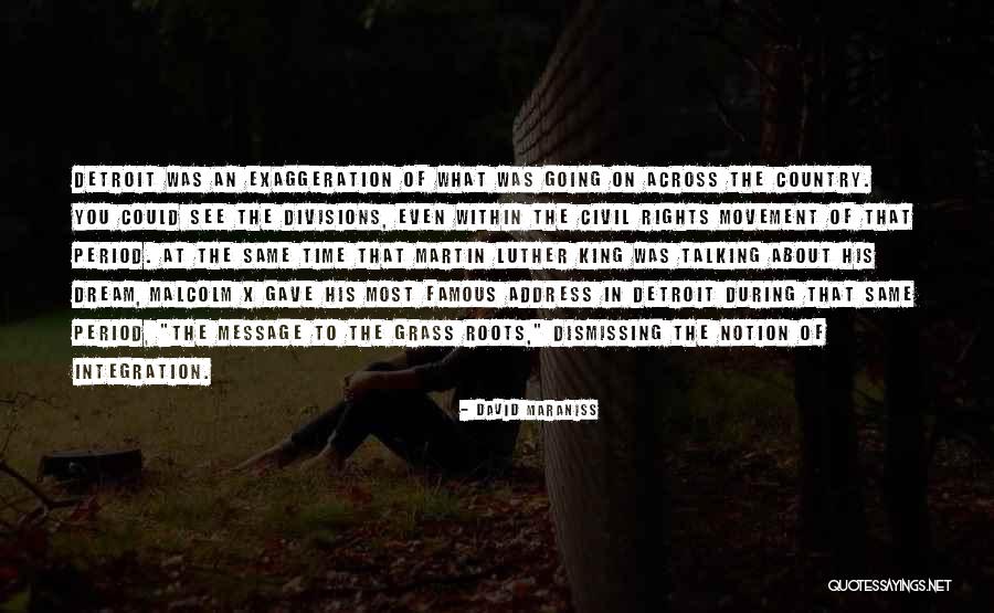 Roots Of A Dream Quotes By David Maraniss Roots Of A Dream Quotes By David Maraniss