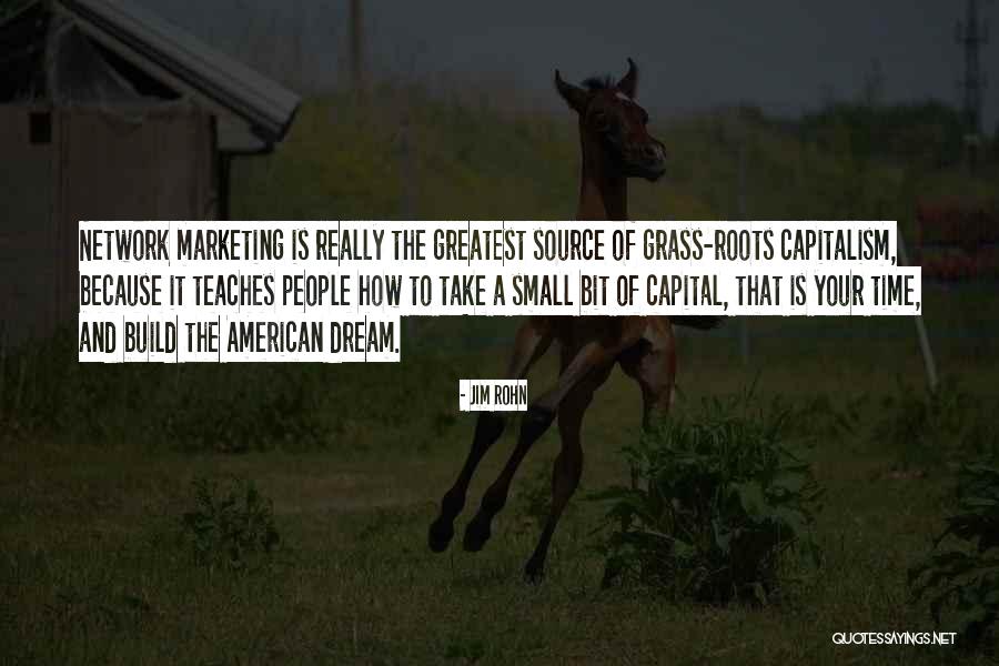 Roots Of A Dream Quotes By Jim Rohn Roots Of A Dream Quotes By Jim Rohn