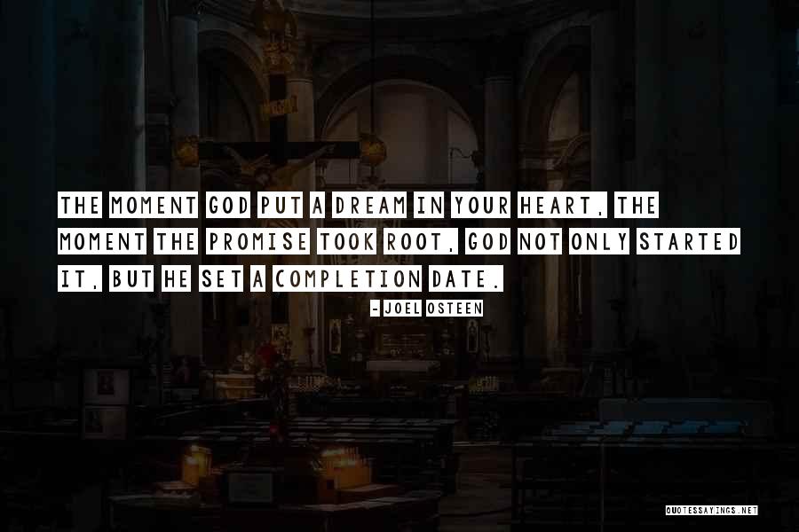 Roots Of A Dream Quotes By Joel Osteen Roots Of A Dream Quotes By Joel Osteen