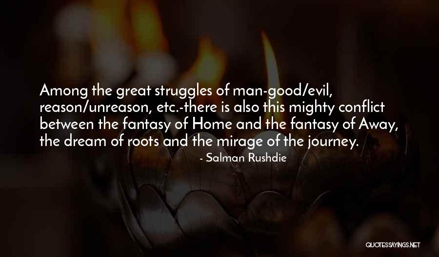 Roots Of A Dream Quotes By Salman Rushdie Roots Of A Dream Quotes By Salman Rushdie