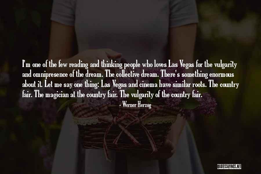 Roots Of A Dream Quotes By Werner Herzog Roots Of A Dream Quotes By Werner Herzog