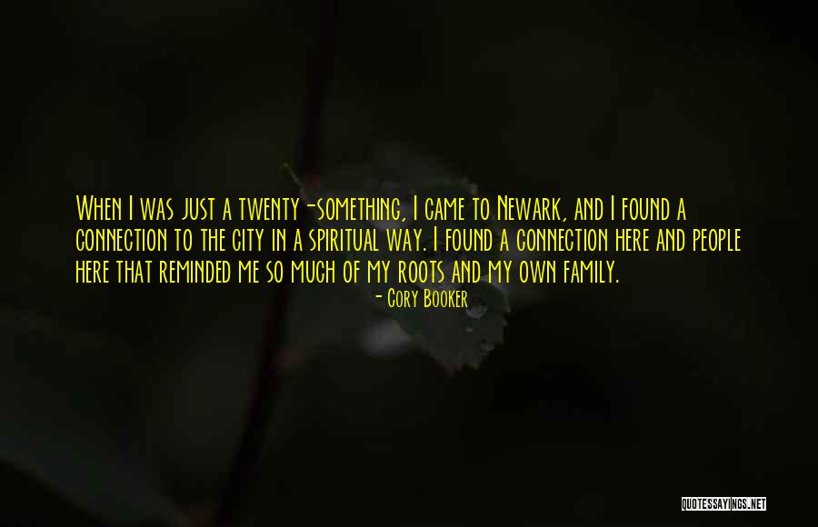 Roots Of A Family Quotes By Cory Booker Roots Of A Family Quotes By Cory Booker