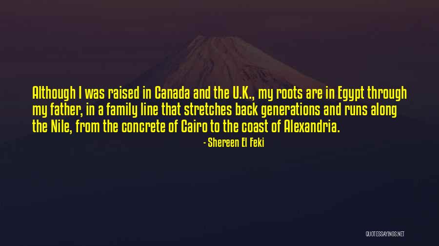 Roots Of A Family Quotes By Shereen El Feki Roots Of A Family Quotes By Shereen El Feki