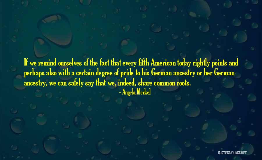Roots Of Common Quotes By Angela Merkel Roots Of Common Quotes By Angela Merkel