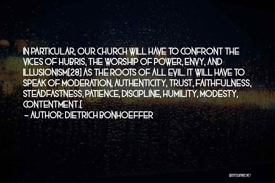 Roots Of Evil Quotes By Dietrich Bonhoeffer