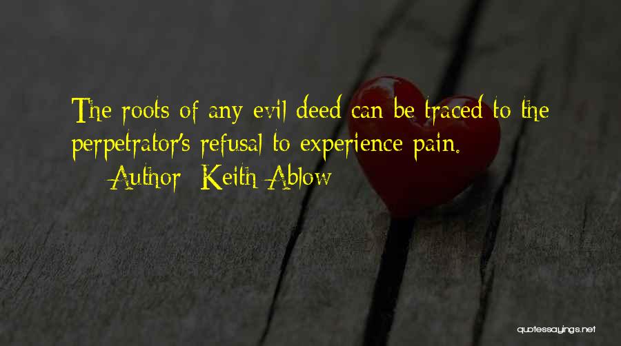 Roots Of Evil Quotes By Keith Ablow