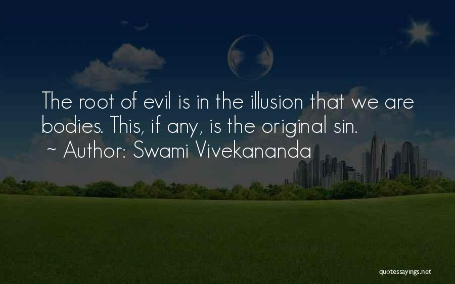 Roots Of Evil Quotes By Swami Vivekananda