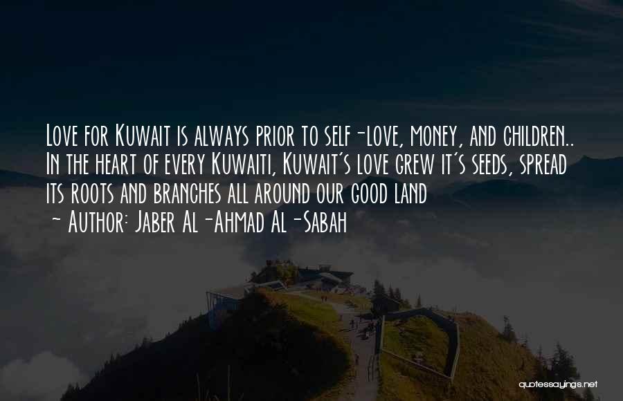 Roots Of Love Quotes By Jaber Al-Ahmad Al-Sabah