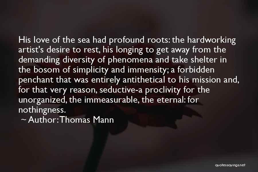 Roots Of Love Quotes By Thomas Mann