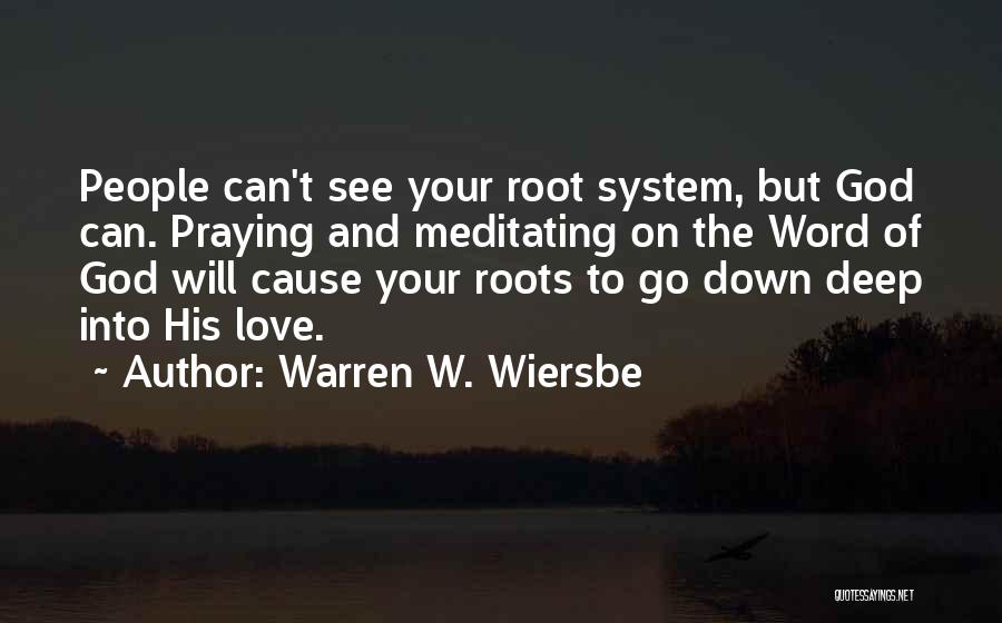 Roots Of Love Quotes By Warren W. Wiersbe