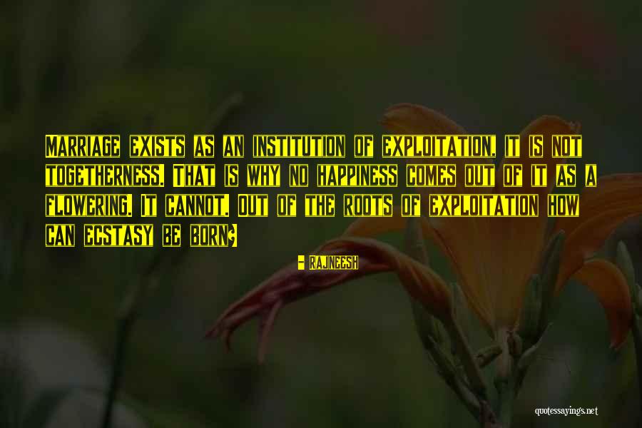 Roots Of Quotes By Rajneesh Roots Of Quotes By Rajneesh