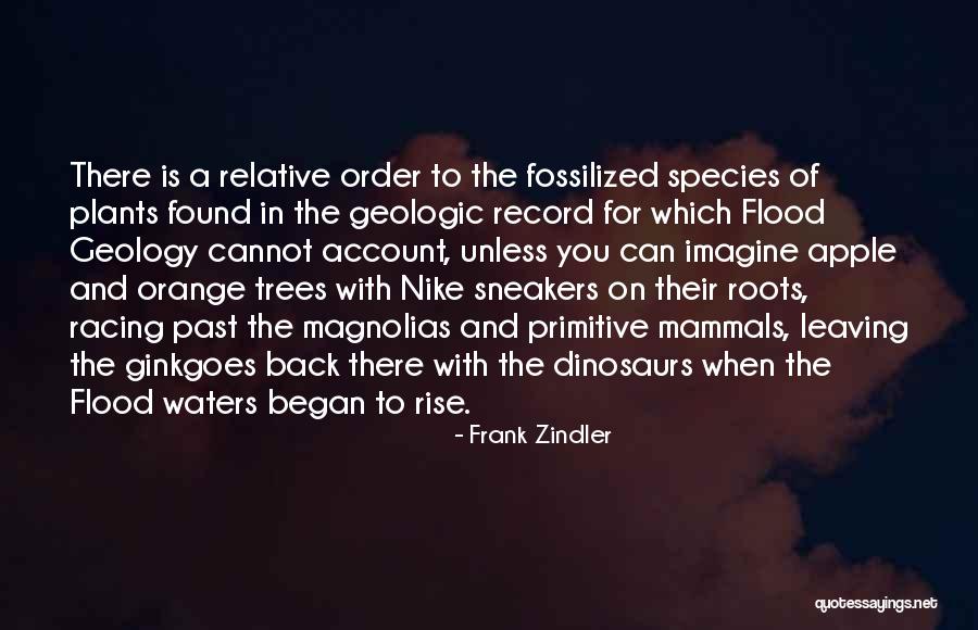 Roots Of Trees Quotes By Frank Zindler Roots Of Trees Quotes By Frank Zindler