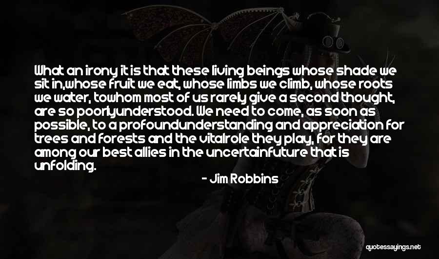 Roots Of Trees Quotes By Jim Robbins Roots Of Trees Quotes By Jim Robbins