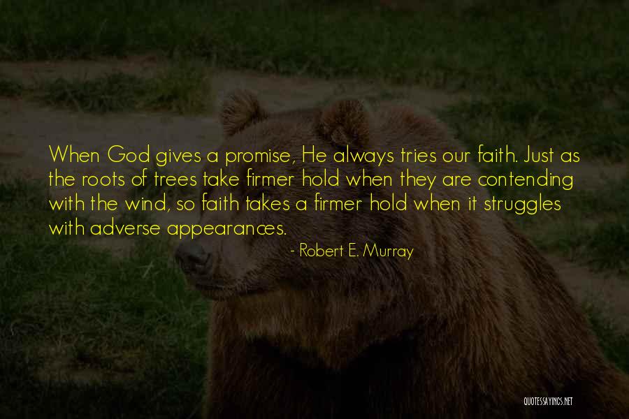 Roots Of Trees Quotes By Robert E. Murray Roots Of Trees Quotes By Robert E. Murray
