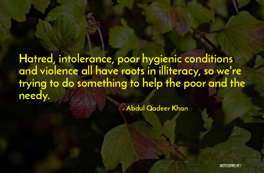 Roots Of Violence Quotes By Abdul Qadeer Khan