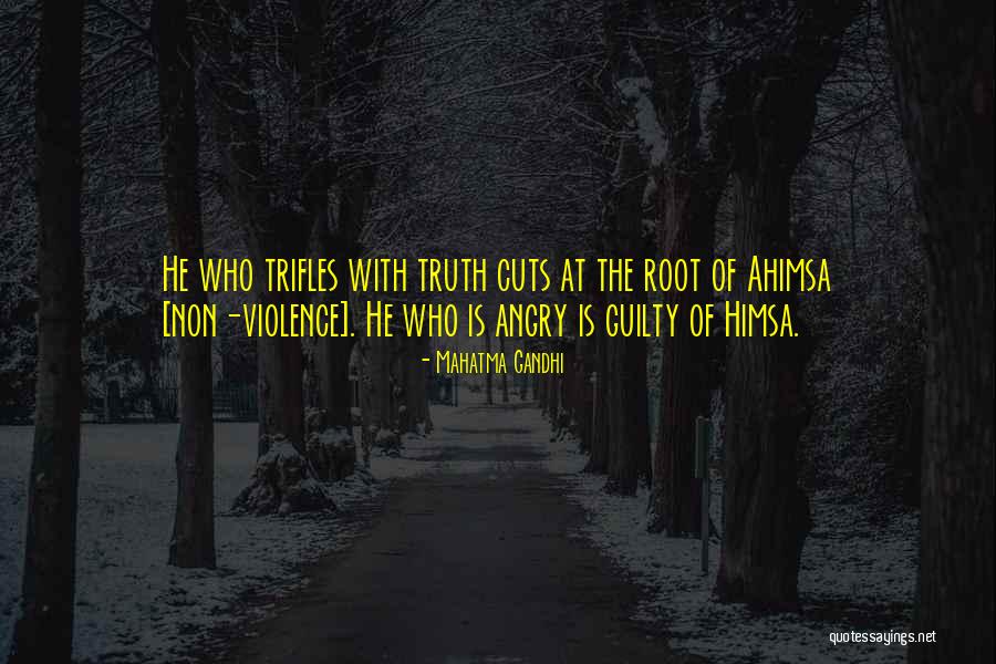 Roots Of Violence Quotes By Mahatma Gandhi