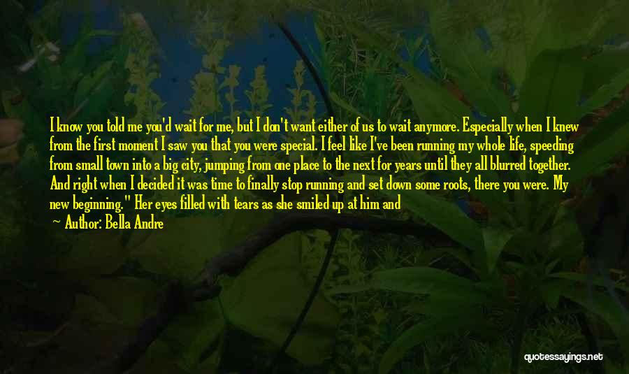 Roots Quotes By Bella Andre