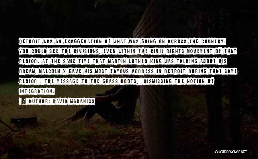 Roots Quotes By David Maraniss