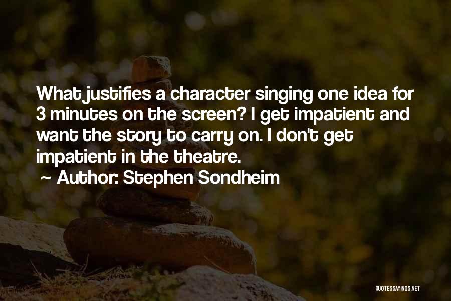 Roots To Remind You Where You Came From Quotes By Stephen Sondheim