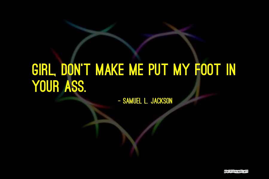 Ropa De Mujer Quotes By Samuel L. Jackson Ropa De Mujer Quotes By Samuel L. Jackson