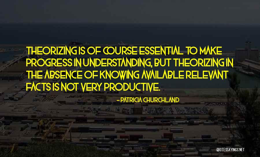 Ropaje En Quotes By Patricia Churchland Ropaje En Quotes By Patricia Churchland