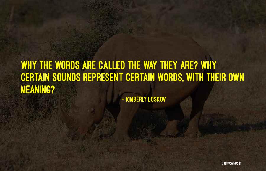 Ropas Al Quotes By Kimberly Loskov Ropas Al Quotes By Kimberly Loskov
