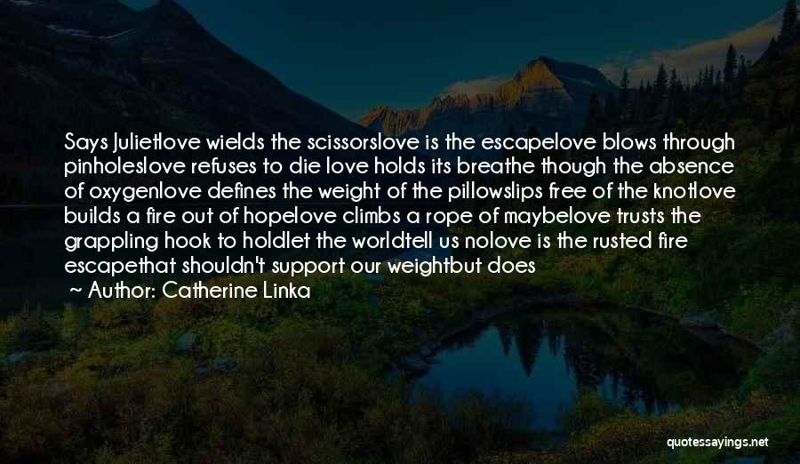 Rope Knot Quotes By Catherine Linka