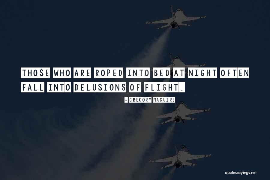 Roped Off Quotes By Gregory Maguire Roped Off Quotes By Gregory Maguire