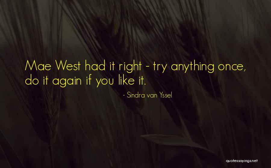 Roped Off Quotes By Sindra Van Yssel Roped Off Quotes By Sindra Van Yssel