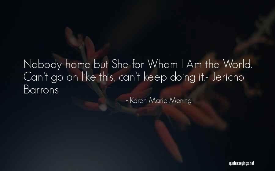 Ropella Logos Quotes By Karen Marie Moning Ropella Logos Quotes By Karen Marie Moning