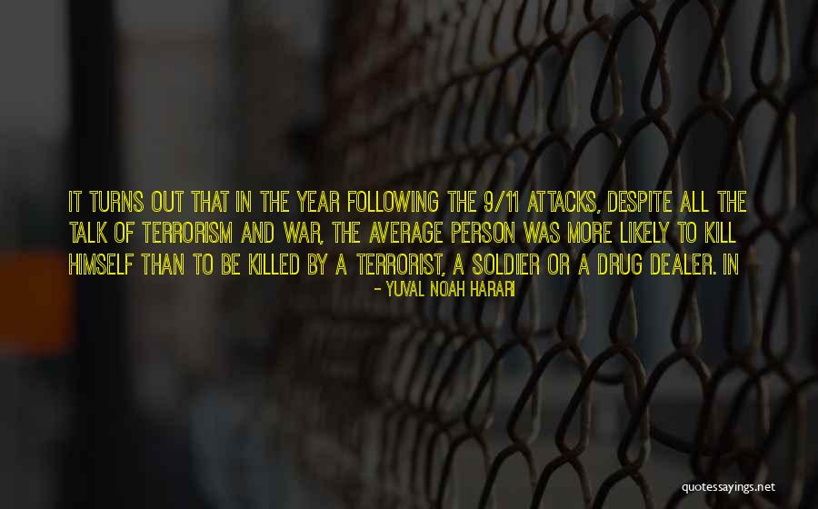 Rophino Quotes By Yuval Noah Harari Rophino Quotes By Yuval Noah Harari