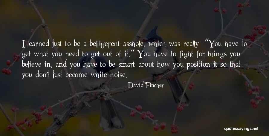 Rophish Quotes By David Fincher Rophish Quotes By David Fincher