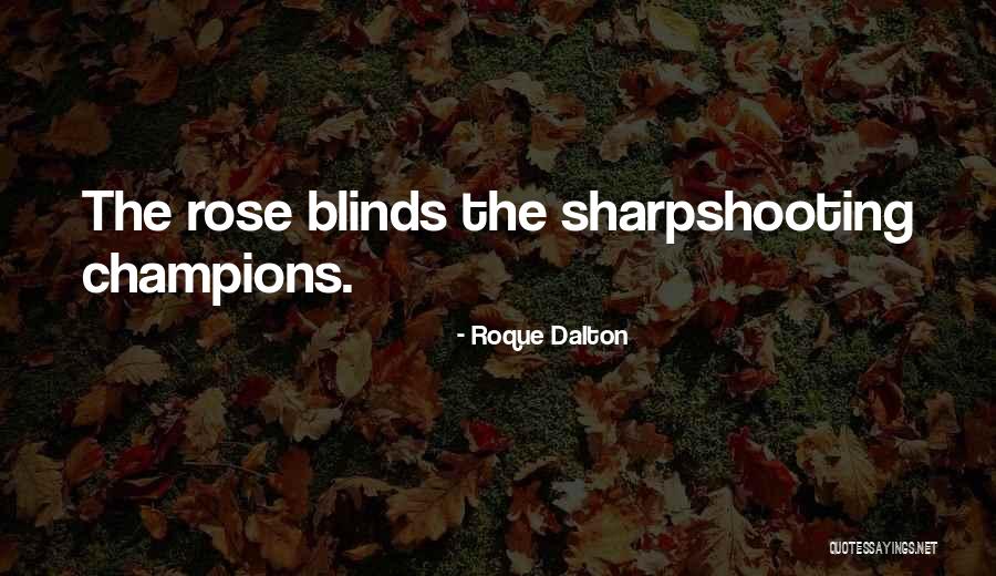Roque Dalton Quotes 278984 Roque Dalton Quotes 278984