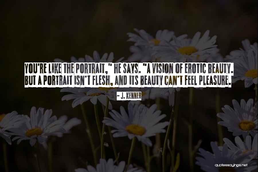 Roque De La Quotes By J. Kenner Roque De La Quotes By J. Kenner