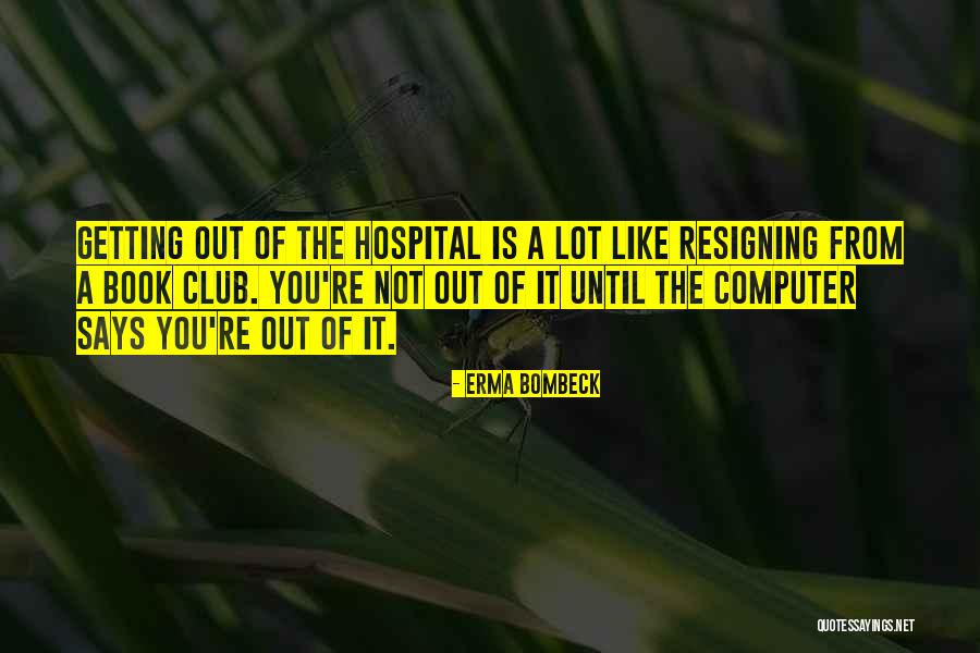 Roquel Payton Quotes By Erma Bombeck Roquel Payton Quotes By Erma Bombeck