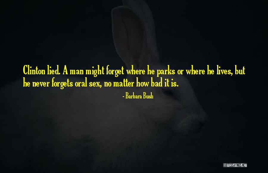 Roqueta 28 Quotes By Barbara Bush Roqueta 28 Quotes By Barbara Bush