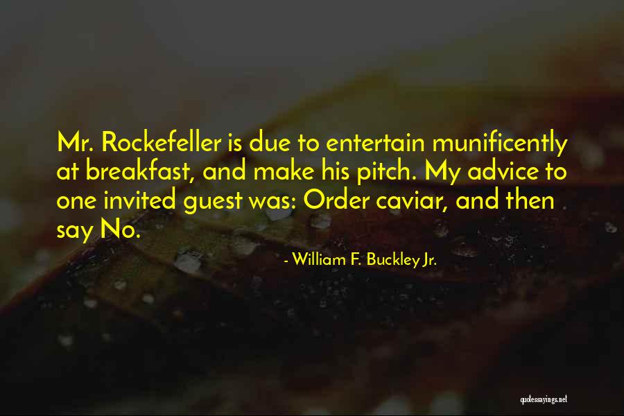 Roran Quotes By William F. Buckley Jr. Roran Quotes By William F. Buckley Jr.