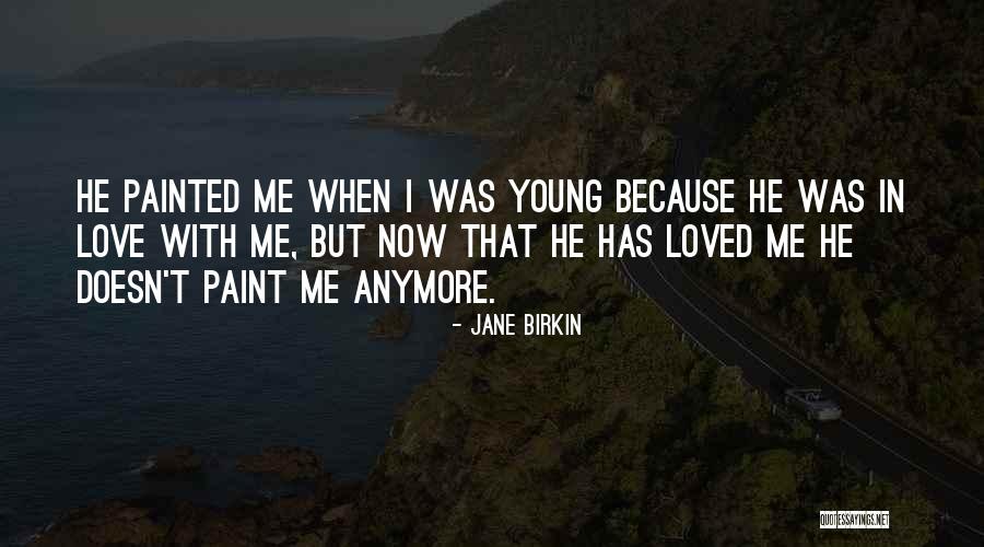 Rorick Buick Quotes By Jane Birkin Rorick Buick Quotes By Jane Birkin