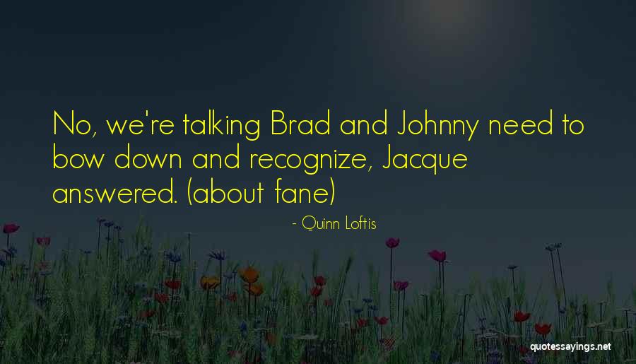 Rorie Whelan Quotes By Quinn Loftis Rorie Whelan Quotes By Quinn Loftis