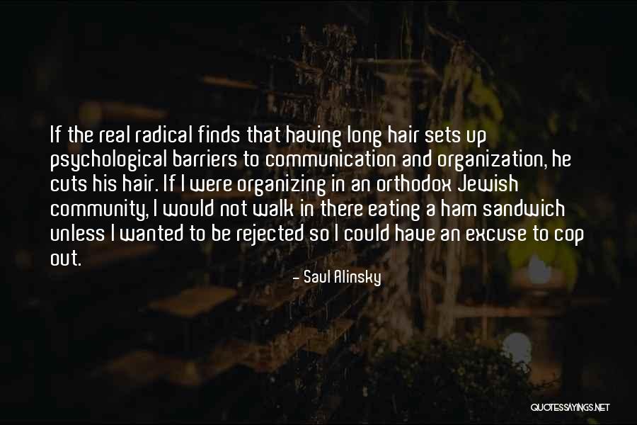Rorrim Bo Quotes By Saul Alinsky Rorrim Bo Quotes By Saul Alinsky