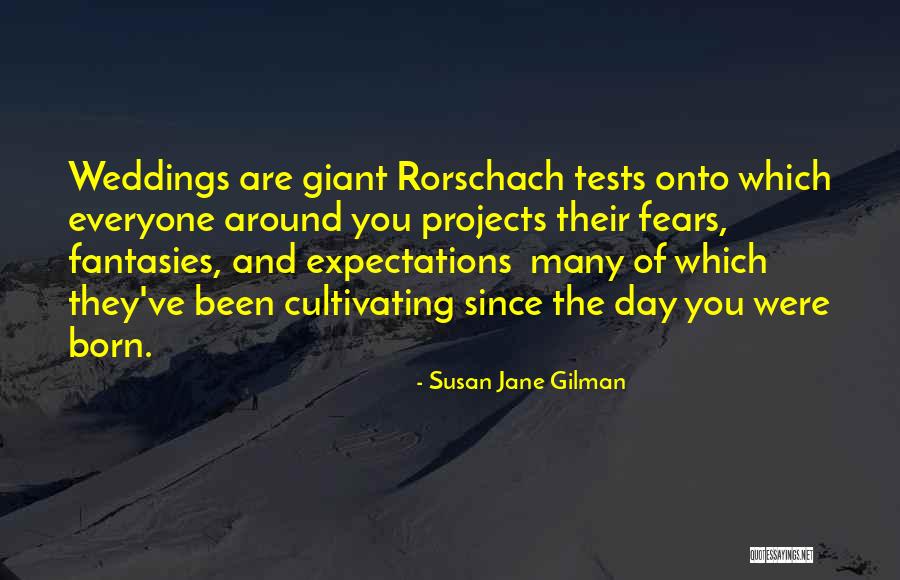 Rorschach Best Quotes By Susan Jane Gilman