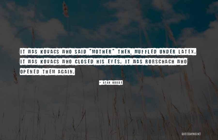 Rorschach Quotes By Alan Moore