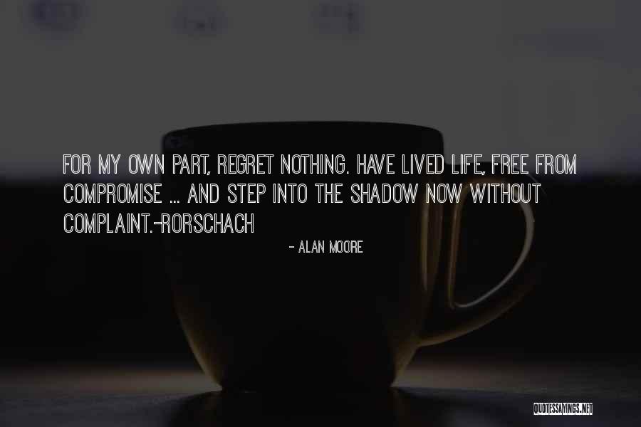 Rorschach Quotes By Alan Moore