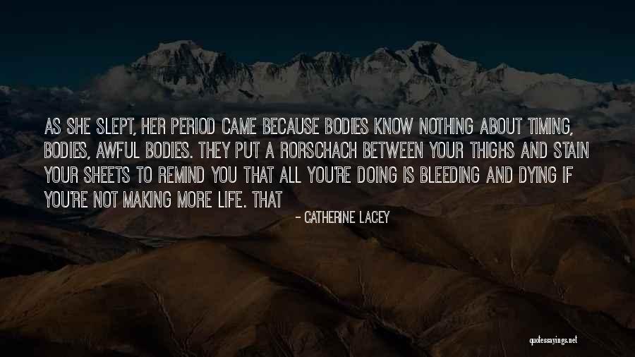Rorschach Quotes By Catherine Lacey
