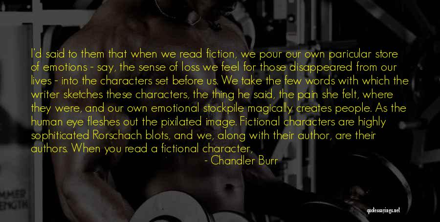 Rorschach Quotes By Chandler Burr
