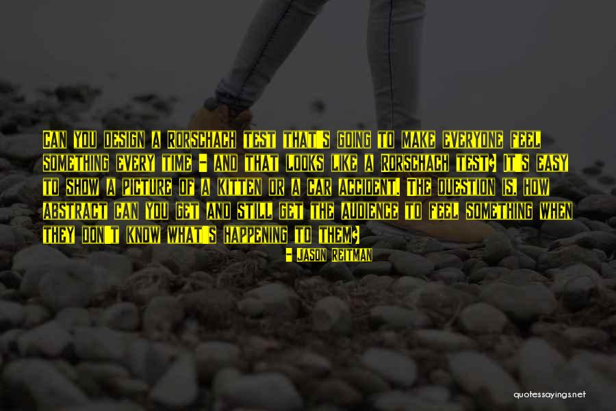 Rorschach Quotes By Jason Reitman