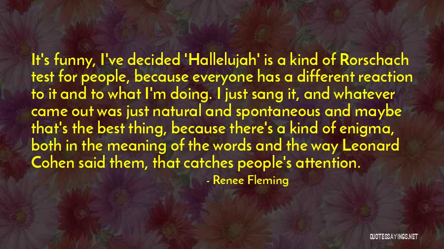 Rorschach Quotes By Renee Fleming
